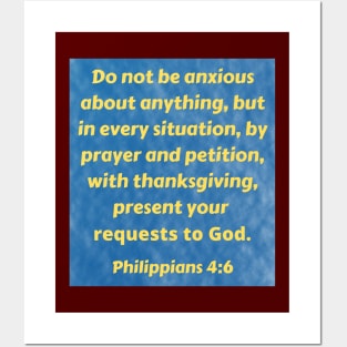 Bible Verse Philippians 4:6 Posters and Art